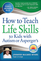 How to Teach Life Skills to Kids with Autism or Asperger's 1935274139 Book Cover