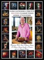 "Global Gastronomy: A Tribute to Rick Stein's Culinary Voyage Across 10 Countries" B0CNSB7SWM Book Cover