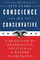 Conscience of a Conservative: A Rejection of Destructive Politics and a Return to Principle 0399592911 Book Cover