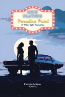 Paradise Point: A mid-life Romance 1088052142 Book Cover