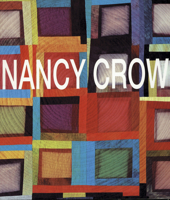Nancy Crow: Work in Transition 0891459952 Book Cover