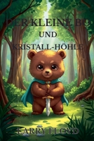 Der kleine Bo und Kristall Höhle (German Edition) B0F9BGDWGW Book Cover