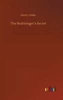 The Bushranger's Secret 1444600001 Book Cover