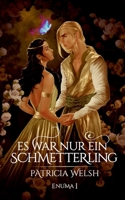 Es war nur ein Schmetterling 3752605219 Book Cover