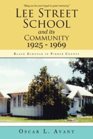 Lee Street School and Its Community 1925 - 1969: Black Schools in Pierce County 1512740756 Book Cover