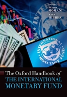 Oxford Handbook of the International Monetary Fund 0192858408 Book Cover