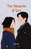 The Blueprint of Love 9916872554 Book Cover