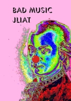 Bad Music 1326765868 Book Cover