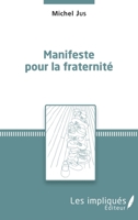 Manifeste pour la fraternité (French Edition) 2343140065 Book Cover
