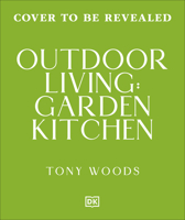 Outdoor Living: Garden Kitchen B0H7VR381B Book Cover