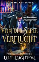 Von der Seele verflucht: Götterfluch-Serie Band 2 (Götterfluch-Serie: Eine Schicksalsgefährten-Stadtfantasie-Romanze) 1922836427 Book Cover
