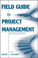 Field Guide to Project Management 0471462128 Book Cover