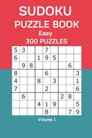 Sudoku Puzzle Book Easy: 300 Puzzles Volume 1 B08CWBFD3Z Book Cover