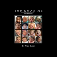 YOU KNOW ME-PSALM 139 1734798858 Book Cover