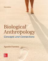 Mhe High School Biological Anthropology: Concepts and Connections 1260491714 Book Cover