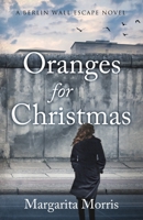 Oranges for Christmas 0992748925 Book Cover