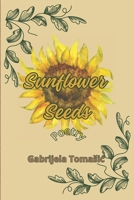 Sunflower Seeds B0GXFFS5XB Book Cover