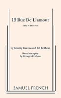 13 Rue De L'Amour (Acting Edition) 0573616531 Book Cover