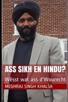 Ass Sikh en Hindu?: Wësst wat ass d'Wourecht B08RQZJ335 Book Cover