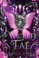 Wicked Fae: Books 1-4 192344672X Book Cover
