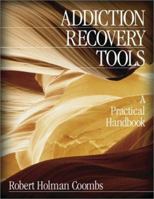 Addiction Recovery Tools: A Practical Handbook