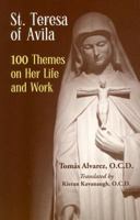 St. Teresa Of Avila 100 Themes On Her Life And Work 0935216839 Book Cover