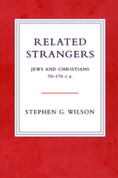 Related Strangers: Jews and Christians 0800629507 Book Cover