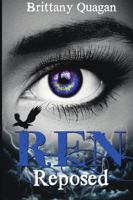 Ren: Reposed 0578201550 Book Cover