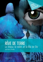Rêve de terre (French Edition) 2342029624 Book Cover