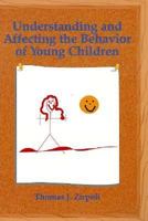 Understanding and Affecting the Behavior of Young Children 0024317322 Book Cover