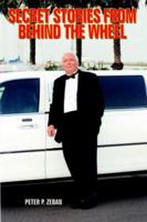 SECRET STORIES FROM BEHIND THE WHEEL 1418471577 Book Cover
