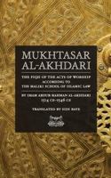 Mukhtasar Al-Akhdari: The Fiqh of the Acts of Worship According to the Maliki School of Islamic Law 0991381327 Book Cover