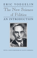 The New Science of Politics (Walgreen Foundation Lectures) 0226861112 Book Cover