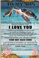 DAD TO SON YOUR WAY BACK HOME Lined Notebook Journal, 100 Pages (6 x 9 Inches) Blank Ruled Writing Journal With Inspirational Quotes, Perfect Diary Notebook Gifts Family Gift Father day Gits Ideas 1676962522 Book Cover