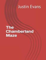 The Chamberland Maze 1073543889 Book Cover