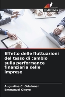 Effetto delle fluttuazioni del tasso di cambio sulla performance finanziaria delle imprese 6205646889 Book Cover