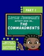 Little Jedidiah's Activity Book on The Commandments B08TZHGHSK Book Cover