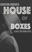 House of Boxes 1947831011 Book Cover