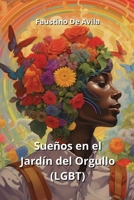 Sueños en el Jardín del Orgullo (LGBT) B0CVQTLTMX Book Cover