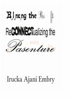 Balancing the Rift: Reconnectualizing the Pasenture 0991499409 Book Cover