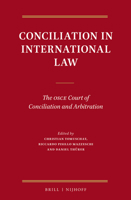 Conciliation in International Law: The OSCE Court of Conciliation and Arbitration 9004312102 Book Cover