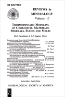 Thermodynamic Modeling of Geological Materials: Minerals, Fluids, Melts (Reviews in Mineralogy, Vol 17) 0939950219 Book Cover