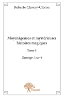 Moyenâgeuses et mystérieuses histoires magiques - Tome 1: Compilation (French Edition) 2332881867 Book Cover