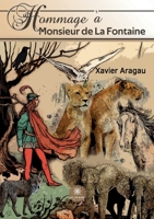 Hommage à Monsieur de La Fontaine B0BGZ3WZT5 Book Cover
