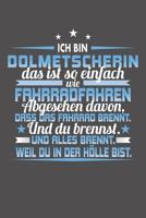 Ich Bin Dolmetscherin Das Ist So Einfach Wie Fahrradfahren. Abgesehen Davon, Dass Das Fahrrad brennt. Und Du Brennst. Und Alles Brennt. Weil Du In Der H�lle Bist.: Praktischer Wochenplaner f�r ein gan 1081366052 Book Cover