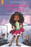 Confidentially Yours #6: Vanessa's Design Dilemma 0062359037 Book Cover