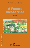A l'encre de nos vies (Rue Des Écoles) (French Edition) 2343176205 Book Cover