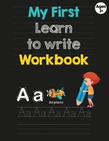 Learn to Write Workbook: Handwriting Practice for 3years plus: Letter Tracing Practice, Missing Letters, Jumbled Letters, Notes, Workbook, 8.5x11, Soft Cover, Matte finish B084QM4ZM4 Book Cover