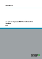 An Eye on Impacts of Global Information Systems 3656358583 Book Cover