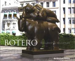 Fernando Botero: Monumental Sculpture 0897973976 Book Cover